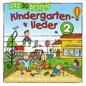 Die 30 besten Kindergartenlieder, 1 Audio-CD - Tl.2