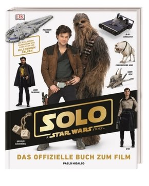 Solo: A Star Wars Story - Das offizielle Buch zum Film