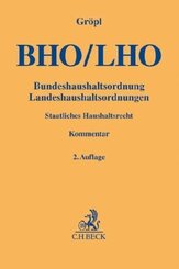 BHO / LHO, Bundeshaushaltsordnung / Landeshaushaltsordnung, Kommentar