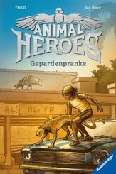 Animal Heroes, Band 4: Gepardenpranke; .
