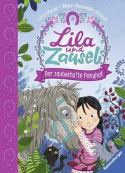 Lila und Zausel, Band 1: Der zauberhafte Ponyhof; .