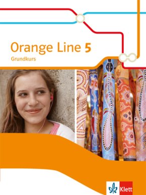 Orange Line 5 - 9. Klasse, Schülerbuch Grundkurs
