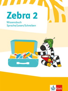 Zebra. Ausgabe ab 2018: 2. Schuljahr, Wissensbuch Sprache/Lesen/Schreiben