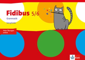 Fidibus (Ausgabe 2016): Fidibus 5/6. Grammatik - Satzglieder