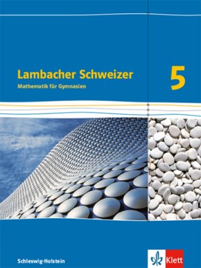 Lambacher Schweizer Mathematik 5. Ausgabe Schleswig-Holstein
