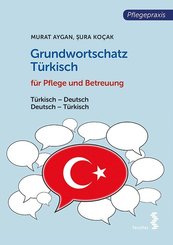 Grundwortschatz Türkisch für Pflege- und Gesundheitsberufe