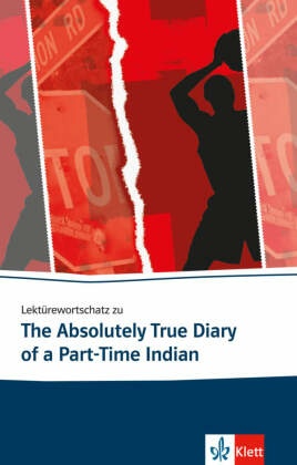 Lektürewortschatz zu "The Absolutely True Diary of a Part-Time Indian"