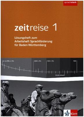 Zeitreise 1. Differenzierende Ausgabe Baden-Württemberg Lösungen zum Arbeitsheft Sprachförderung Klasse 5/6