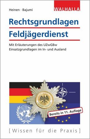 Rechtsgrundlagen Feldjägerdienst