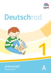 Deutschrad. Ausgabe ab 2018: 1. Klasse, Arbeitsheft Druckschrift, 2 Bde.
