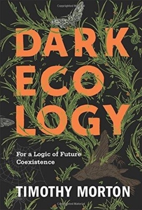 Dark Ecology