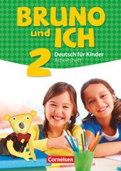 Bruno und ich - Deutsch für Kinder - Band 2 - Bd.2