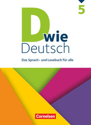 D wie Deutsch - Das Sprach- und Lesebuch für alle - 5. Schuljahr. Schülerbuch