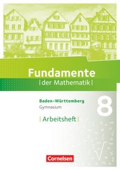 Fundamente der Mathematik - Baden-Württemberg ab 2015 - 8. Schuljahr