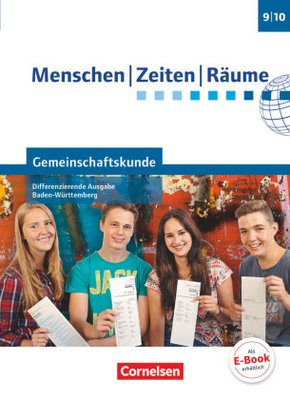 Menschen-Zeiten-Räume - Gemeinschaftskunde Differenzierende Ausgabe Baden-Württemberg 2016 - Band 2: 9./10. Schuljahr