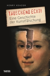 Die Kunst der Fälschung