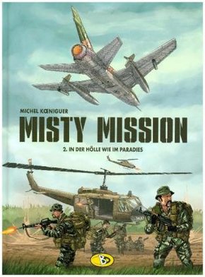 Misty Mission - In der Hölle wie im Paradies