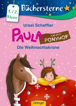 Paula auf dem Ponyhof - Die Weihnachtskrone