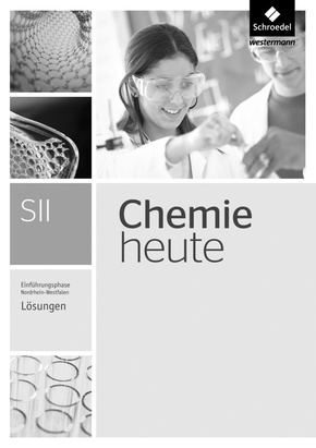 Chemie heute SII - Ausgabe 2014 für Nordrhein-Westfalen