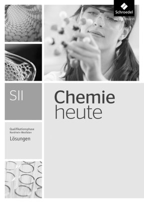 Chemie heute SII - Ausgabe 2014 für Nordrhein-Westfalen