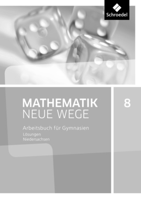 Mathematik Neue Wege SI - Ausgabe 2015 für Niedersachsen G9