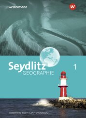 Seydlitz Geographie - Ausgabe 2018 f&uuml;r Gymnasien in Nordrhein-Westfalen