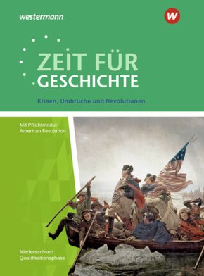 Zeit für Geschichte - Ausgabe für die Qualifikationsphase in Niedersachsen