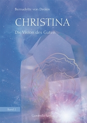 Christina - Die Vision des Guten