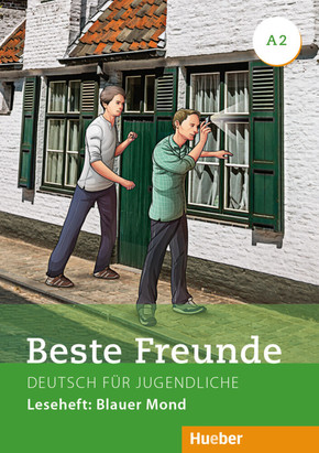 Beste Freunde - Deutsch für Jugendliche: Leseheft: Blauer Mond