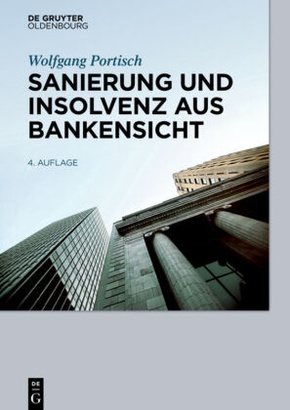 Sanierung und Insolvenz aus Bankensicht