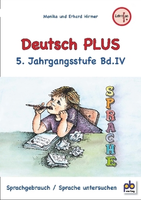 Deutsch PLUS 5. Jahrgangsstufe - Bd.4