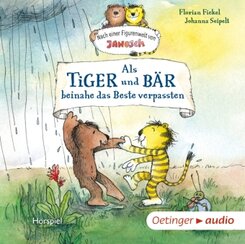 Nach einer Figurenwelt von Janosch. Als Tiger und Bär beinahe das Beste verpassten, 1 Audio-CD