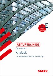 Abitur-Training - Mathematik Analysis mit CAS