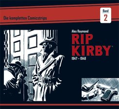 Rip Kirby: Die kompletten Comicstrips 1947 - 1948