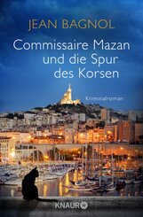 Commissaire Mazan und die Spur des Korsen