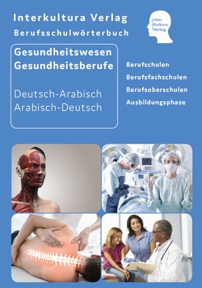 Interkultura Berufsschulwörterbuch für Gesundheitswesen und Gesundheitsberufe