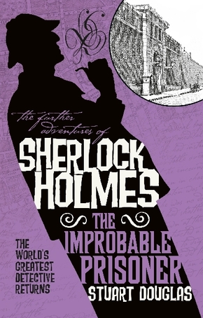 The Further Adventures of Sherlock Holmes - The Improbable Prisoner