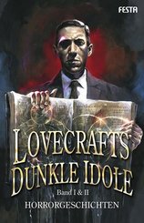 Lovecrafts dunkle Idole