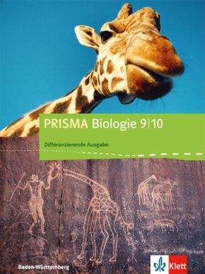 PRISMA Biologie 9/10 Differenzierende Ausgabe Baden-Württemberg, Schülerbuch