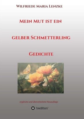 Mein Mut ist ein gelber Schmetterling