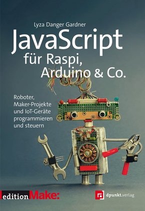 JavaScript für Raspi, Arduino & Co.