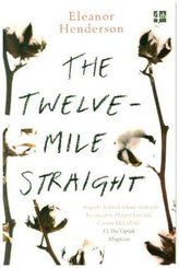 The Twelve-Mile Straight
