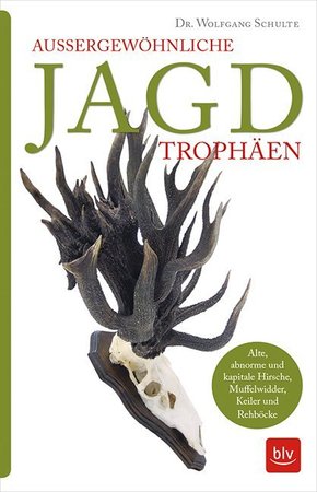 Außergewöhnliche Jagdtrophäen