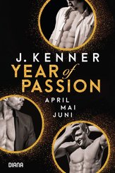 Year of Passion, April. Mai. Juni.