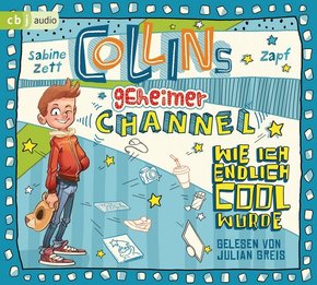 Collins geheimer Channel - Wie ich endlich cool wurde, 2 Audio-CDs