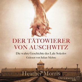Der Tätowierer von Auschwitz, 2 Audio-CD, 2 MP3