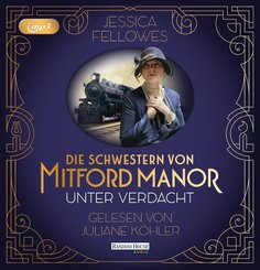Die Schwestern von Mitford Manor - Unter Verdacht, 2 MP3-CDs
