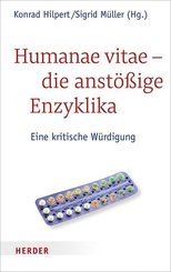 Humanae vitae - die anstößige Enzyklika