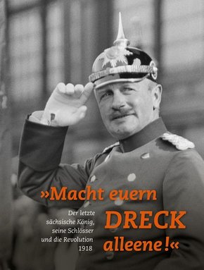 "Macht euern Dreck alleene!"