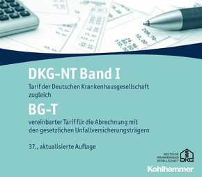 DKG-NT Tarif der Deutschen Krankenhausgesellschaft: DKG-NT Band I / BG-T: Tarif der Deutschen Krankenhausgesellschaft zugleich BG-T vereinbarter Tarif ... den gesetzlichen Unfallversicherungsträgern